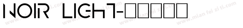 Noir Light字体转换